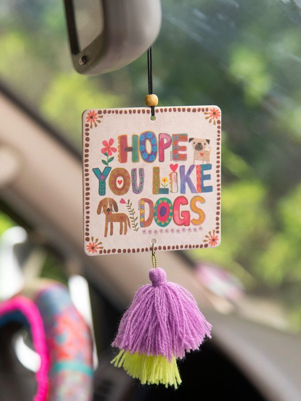 Car Air Freshener - Hope You Like Dogs